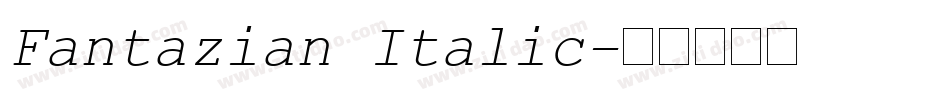Fantazian Italic字体转换